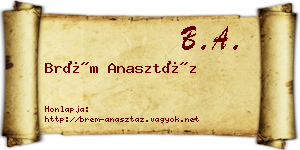 Brém Anasztáz névjegykártya